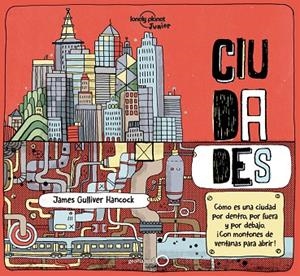 Ciudades | 9788408174950 | Hancock, James Gulliver;Feroze, Jen