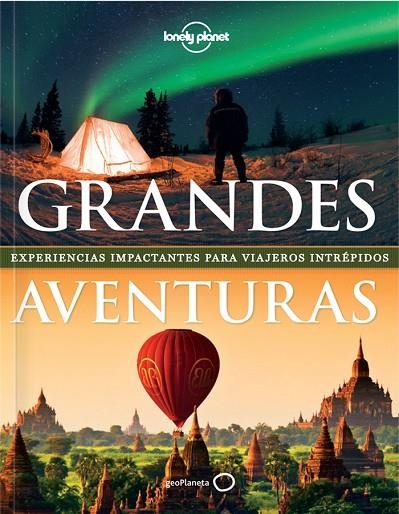 Grandes aventuras | 9788408119616 | Bain, Andrew;Benchwick, Greg;Bindloss, Joe;Blasi, Abigail;Christiani, Kerry;Dufresne, Jim;Mayhew, Br