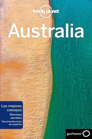 Australia 4 | 9788408178965 | Atkinson, Brett;Armstrong, Kate;Bain, Carolyn;Bonetto, Cristian;Dragicevich, Peter;Ham, Anthony;Hard