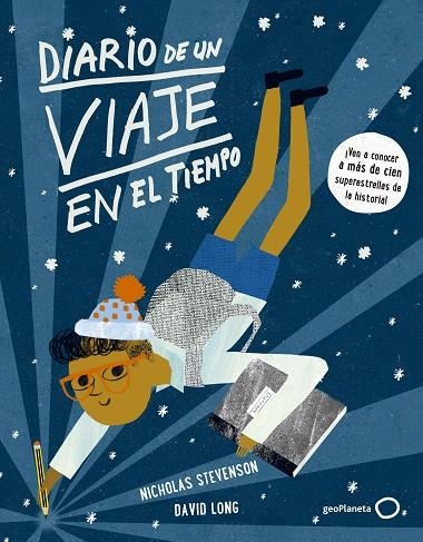 Diario de un viaje en el tiempo | 9788408148043 | Long, David;Stevenson, Nicholas