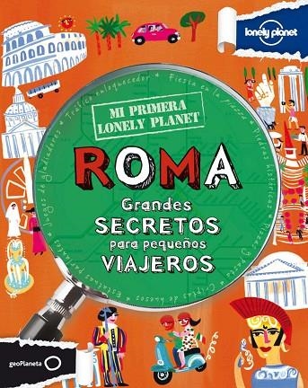 Mi primera Lonely Planet. Roma | 9788408109150 | Lamprell, Klay