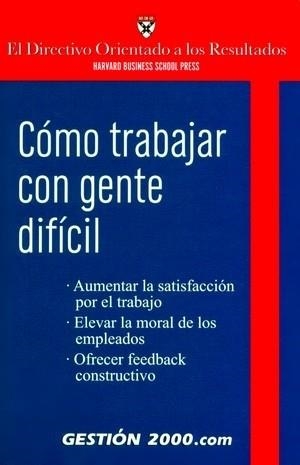 Cómo trabajar con gente difícil | 9788496426443 | AA. VV.