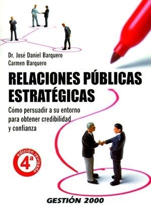 Relaciones públicas estratégicas | 9788496612228 | Morisi, Fabio;Barquero Cabrero, Jose Daniel