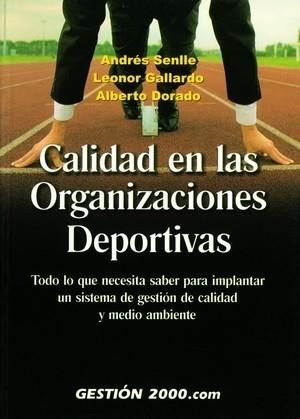Calidad en las organizaciones deportivas | 9788480884891 | Senlle Szodo, Andres