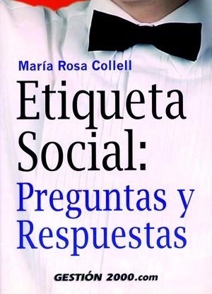 Etiqueta social: Preguntas y respuestas | 9788480889094 | Collell i Riera, María Rosa