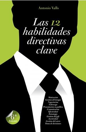 Las 12 habilidades directivas clave | 9788498750812 | Valls, Antonio