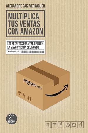 Multiplica tus ventas con Amazon | 9788498754391 | Saiz Verdaguer, Alexandre