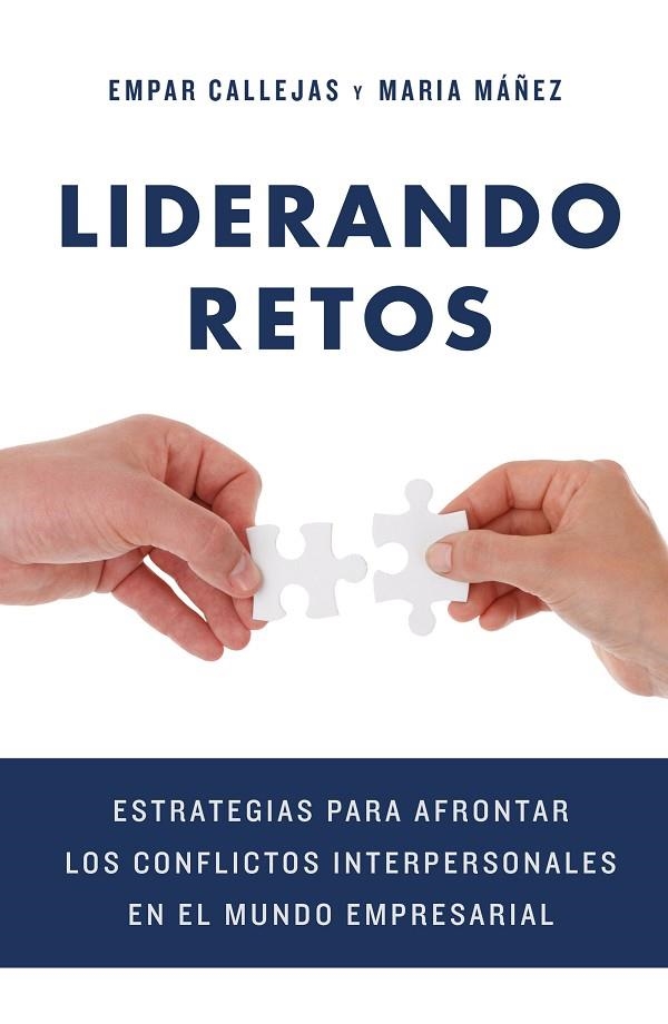 Liderando retos | 9788498754711 | Callejas Martí, Empar;Máñez Clavel, Maria