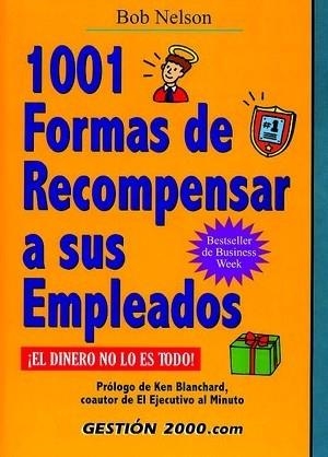 1001 formas de recompensar a sus empleados | 9788480887434 | Nelson, Bob