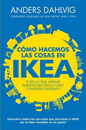 Cómo hacemos las cosas en Ikea | 9788498752144 | Dahlvig, Anders