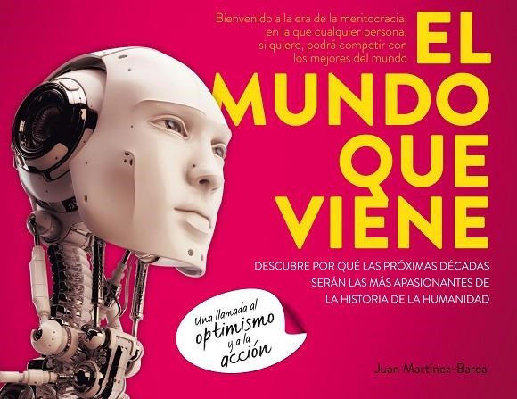 El mundo que viene | 9788498753745 | Martínez-Barea, Juan