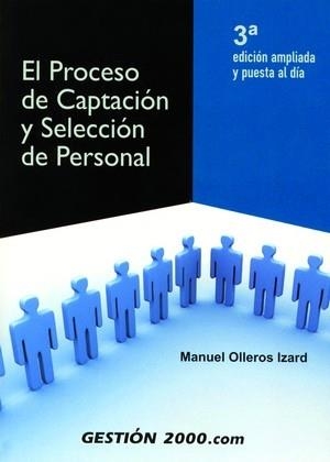 El proceso de captación y selección de personal | 9788496426405 | Olleros Izard, Manuel