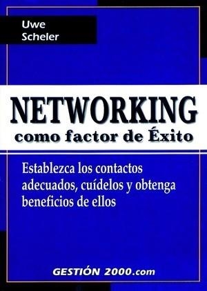 Networking como factor de éxito | 9788480887410 | Scheler, Uwe