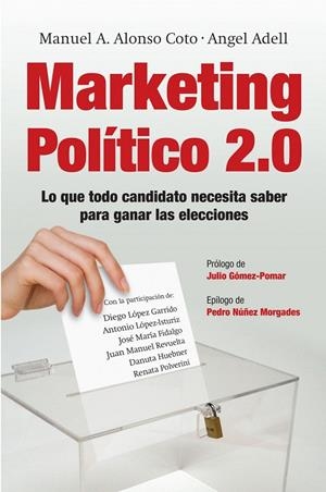 Marketing Político 2.0 | 9788498751321 | Adell, Ángel;Alonso Coto, Manuel A.