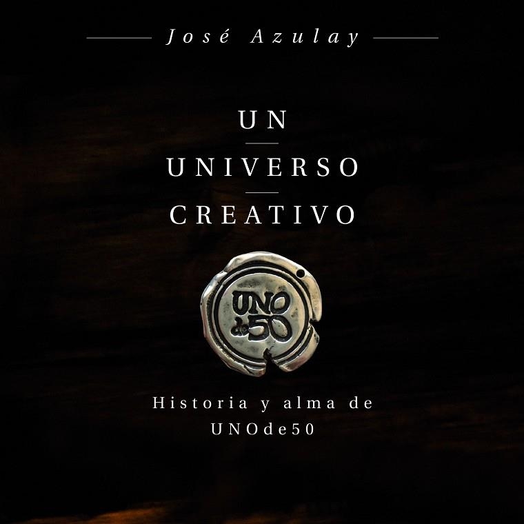 Un universo creativo | 9788498754469 | Azulay, José