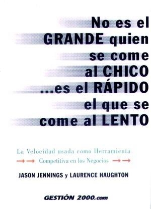 No es el grande quien se come al chico... es el rápido el que se come al lento | 9788480886673 | Haughton, Laurence;Jennings, Jasón