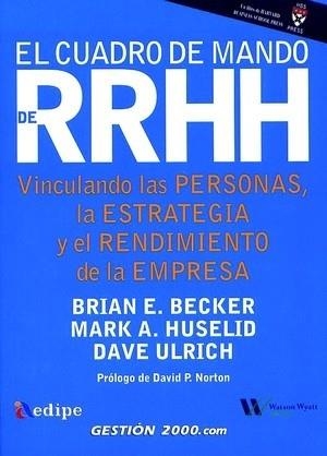 El Cuadro de Mando de Recursos Humanos | 9788480886772 | Becker, Brian E.;Huselid, Mark A.;Ulrich, Dave
