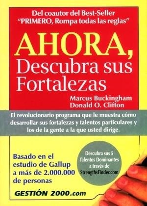 Ahora, descubra sus fortalezas | 9788480888462 | Clifton, Donald O.