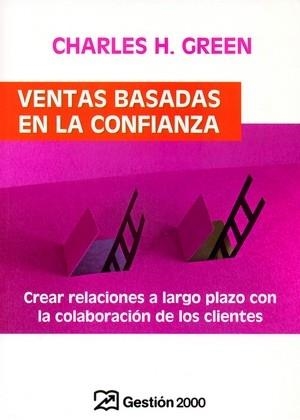 Ventas basadas en la confianza | 9788496612426 | Green, Charles H.