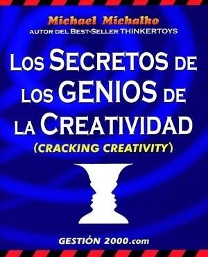 Los secretos de los genios de la creatividad | 9788480887977 | Michalko, Michael