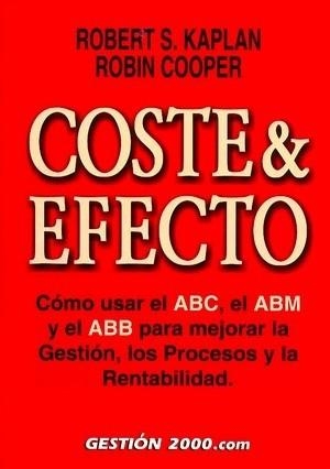 Coste y efecto | 9788480888882 | Cooper, Robin;Kaplan, Robert S.