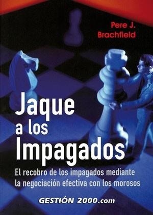 Jaque a los impagados | 9788480889667 | Brachfield Montaña, Pedro J.