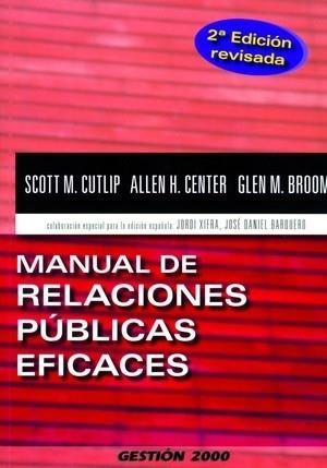 Manual de relaciones públicas eficaces | 9788496426979 | Broom, Glen M.;Center, Allen H.;Cutlip, Scott M.