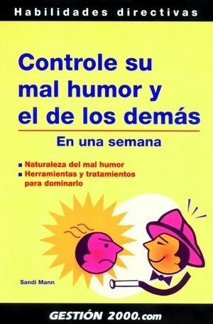 Controle su mal humor y el de los demás | 9788496426665 | Mann, Sandi