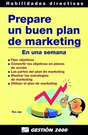 Prepare un buen Plan de Marketing | 9788480887083 | Jay, Ros