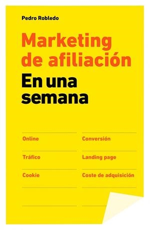 Marketing de afiliación en una semana | 9788498752137 | Robledo, Pedro