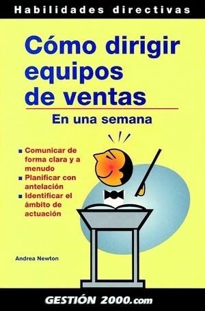 Cómo dirigir equipos de ventas | 9788496426047 | Newton, Andrea