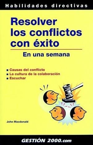 Resolver los conflictos con éxito | 9788480889247 | Macdonald, John