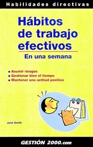 Hábitos de trabajo efectivos | 9788496426009 | Smith, Jane
