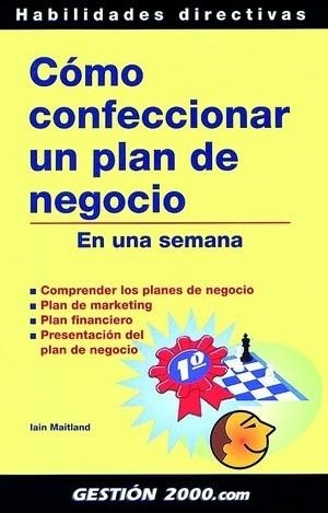 Cómo confeccionar un Plan de Negocio | 9788480889018 | Matiland, Iain
