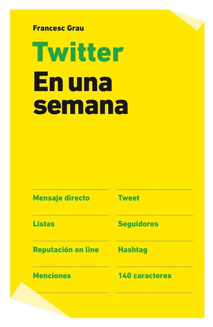 Twitter en una semana | 9788498751765 | Grau, Francesc