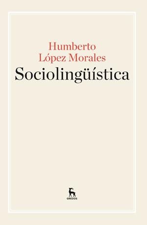 Sociolingüística | 9788424929220 | LOPEZ MORALES, HUMBERTO