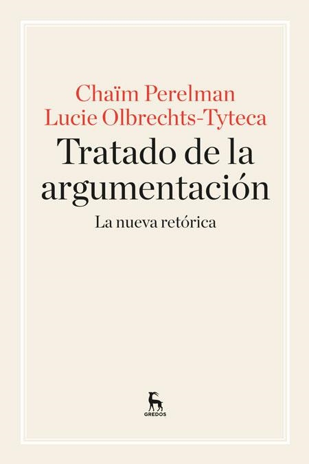 Tratado de argumentación | 9788424928971 | PERELMAN , CHAIM;OLBRECHTS TYTECA, LUCIE