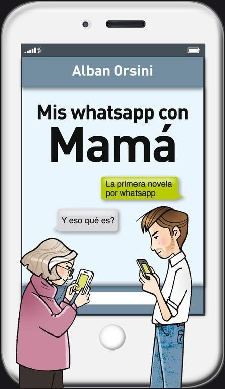 Mis whatsapp con Mamá | 9788425352508 | Alban Orsini