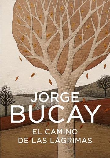 El camino de las lágrimas | 9788425340444 | Jorge Bucay