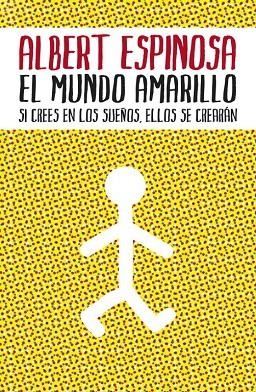 El mundo amarillo | 9788425342004 | ALBERT ESPINOSA