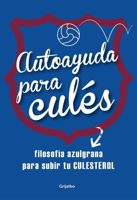 Autoayuda para culés | 9788425353086 | Varios autores