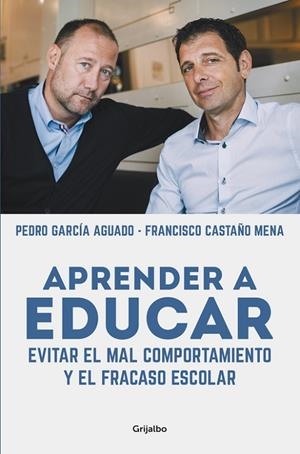 Aprender a educar | 9788425352584 | Pedro García Aguado/Francisco Castaño Mena