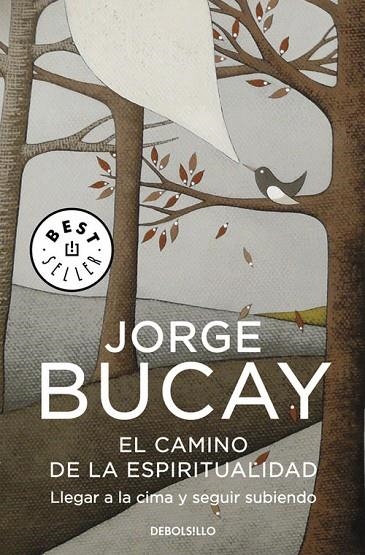 El camino de la espiritualidad | 9788425343636 | Bucay, Jorge