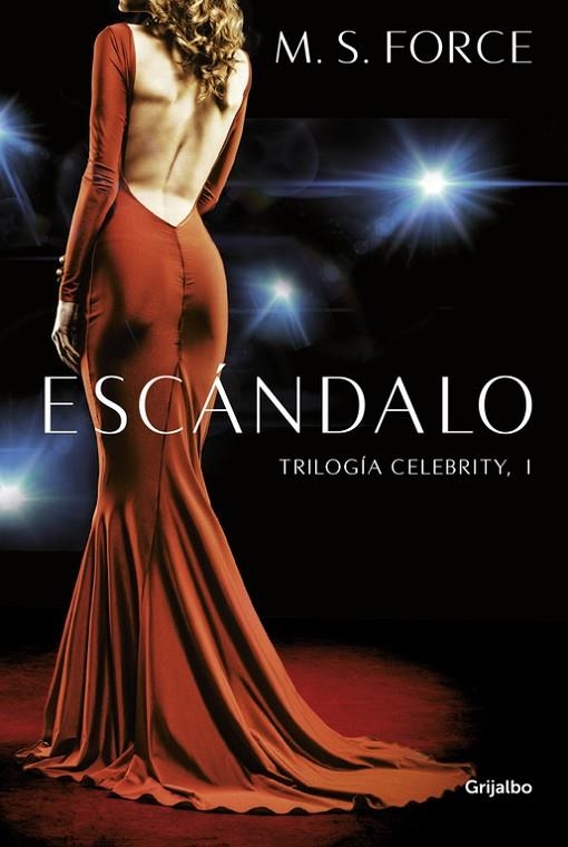 Escándalo (Celebrity 1) | 9788425354885 | M. S. Force