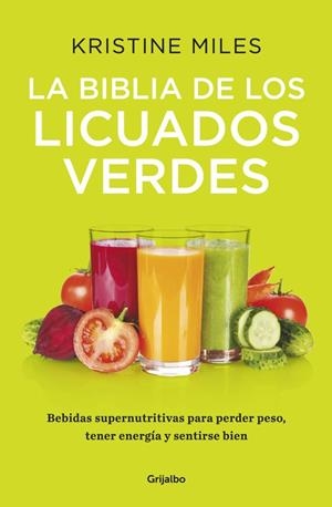 La biblia de los licuados verdes | 9788425353185 | Kristine Miles