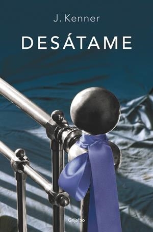 Desátame (Trilogía Stark 1) | 9788425350566 | J. Kenner