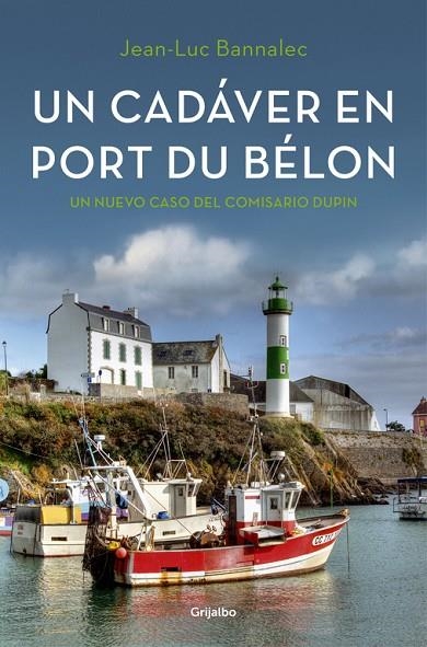 Un cadáver en Port du Bélon (Comisario Dupin 4) | 9788425354366 | Jean-Luc Bannalec
