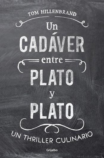 Un cadáver entre plato y plato | 9788425351068 | Tom Hillenbrand