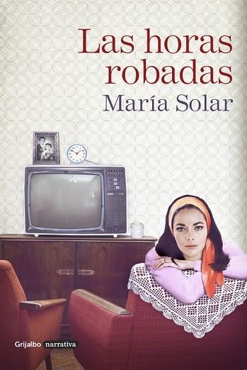 Las horas robadas | 9788425354038 | María Solar