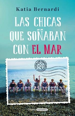 Las chicas que soñaban con el mar | 9788425355714 | Bernardi, Katia
